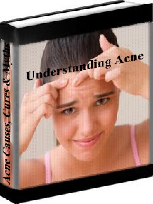 How To Cure Acne - Understanding Acne: Causes, Cures And Myths