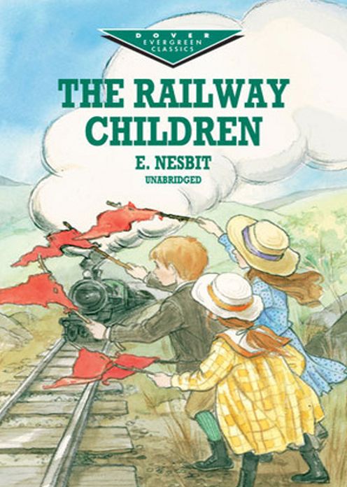 The Railway Children: A Young Readers Classic By Edith Nesbit! AAA+++