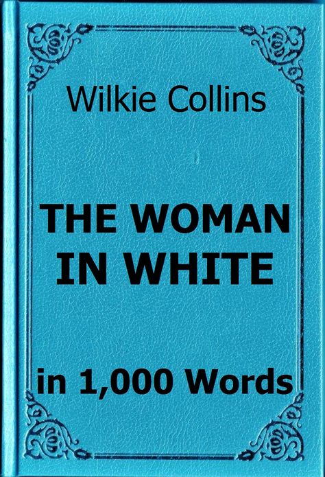 Collins - The Woman in White in 1,000 Words