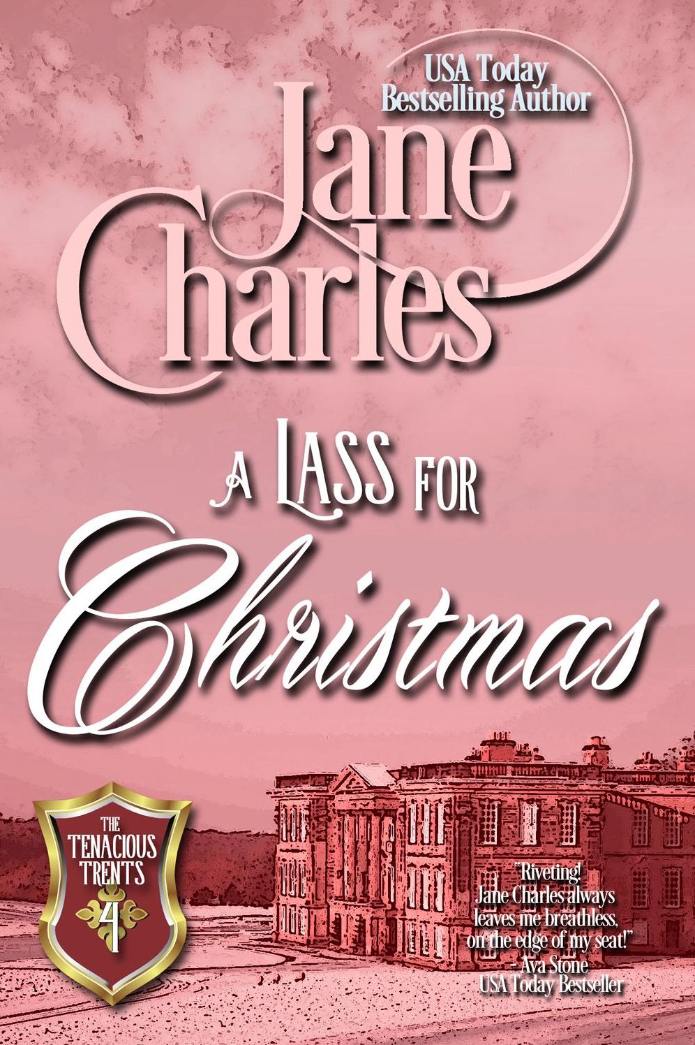 A Lass for Christmas (Tenacious Trents Novella - Book 4)