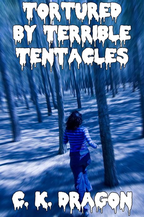 Tortured By Terrible Tentacles