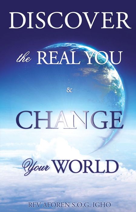 DISCOVER THE REAL YOU & CHANGE YOUR WORLD