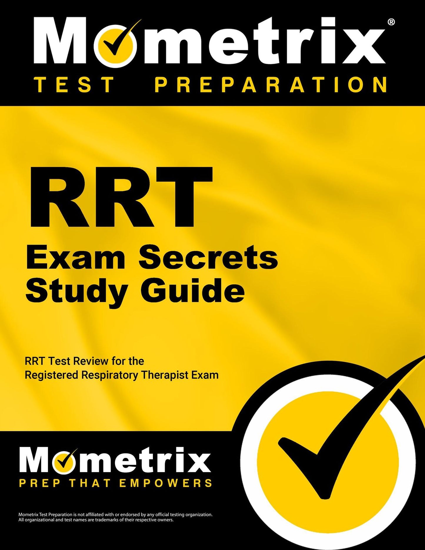 RRT Exam Secrets Study Guide: RRT Test Review for the Registered Respiratory Therapist Exam