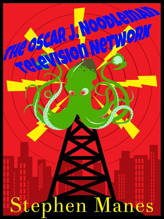 The Oscar J. Noodleman Television Network