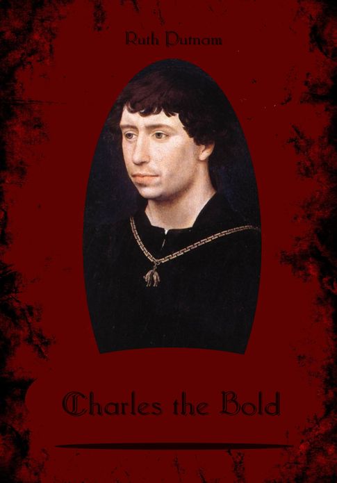 Charles the Bold (Illustrated)