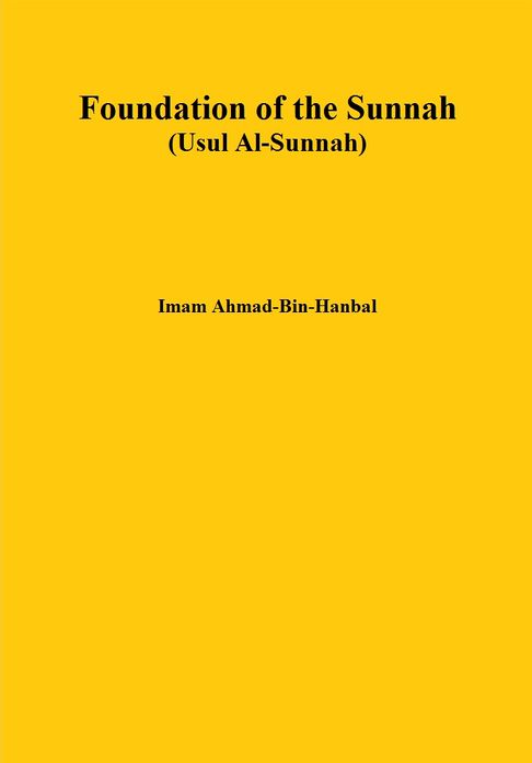 Foundation of the Sunnah (Usul Al-Sunnah)