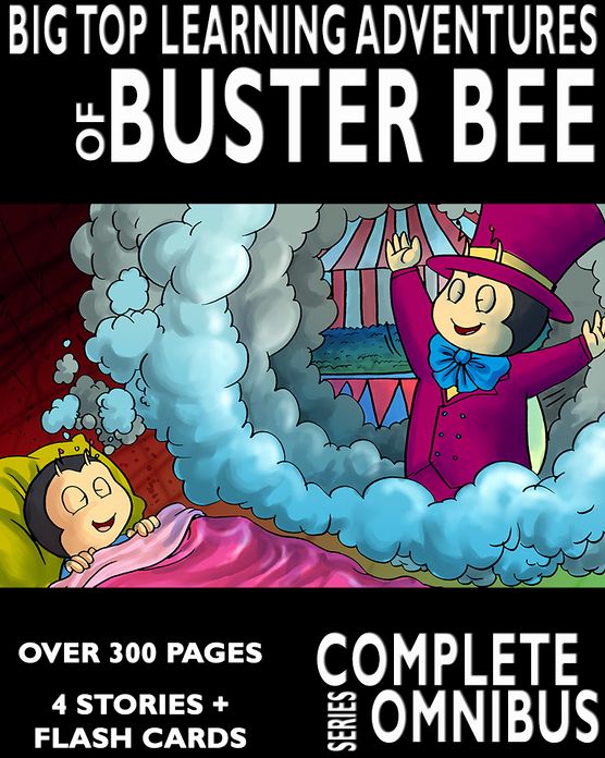 The Complete Big Top Learning Adventures of Buster Bee (Complete Series)