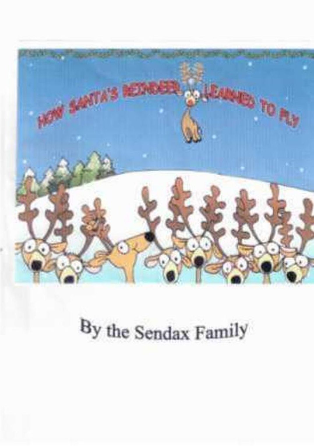 How Santa's Reindeer Learned To Fly