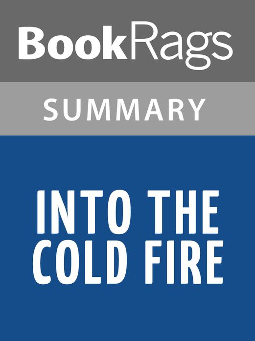 Into the Cold Fire by Lynne Ewing l Summary & Study Guide