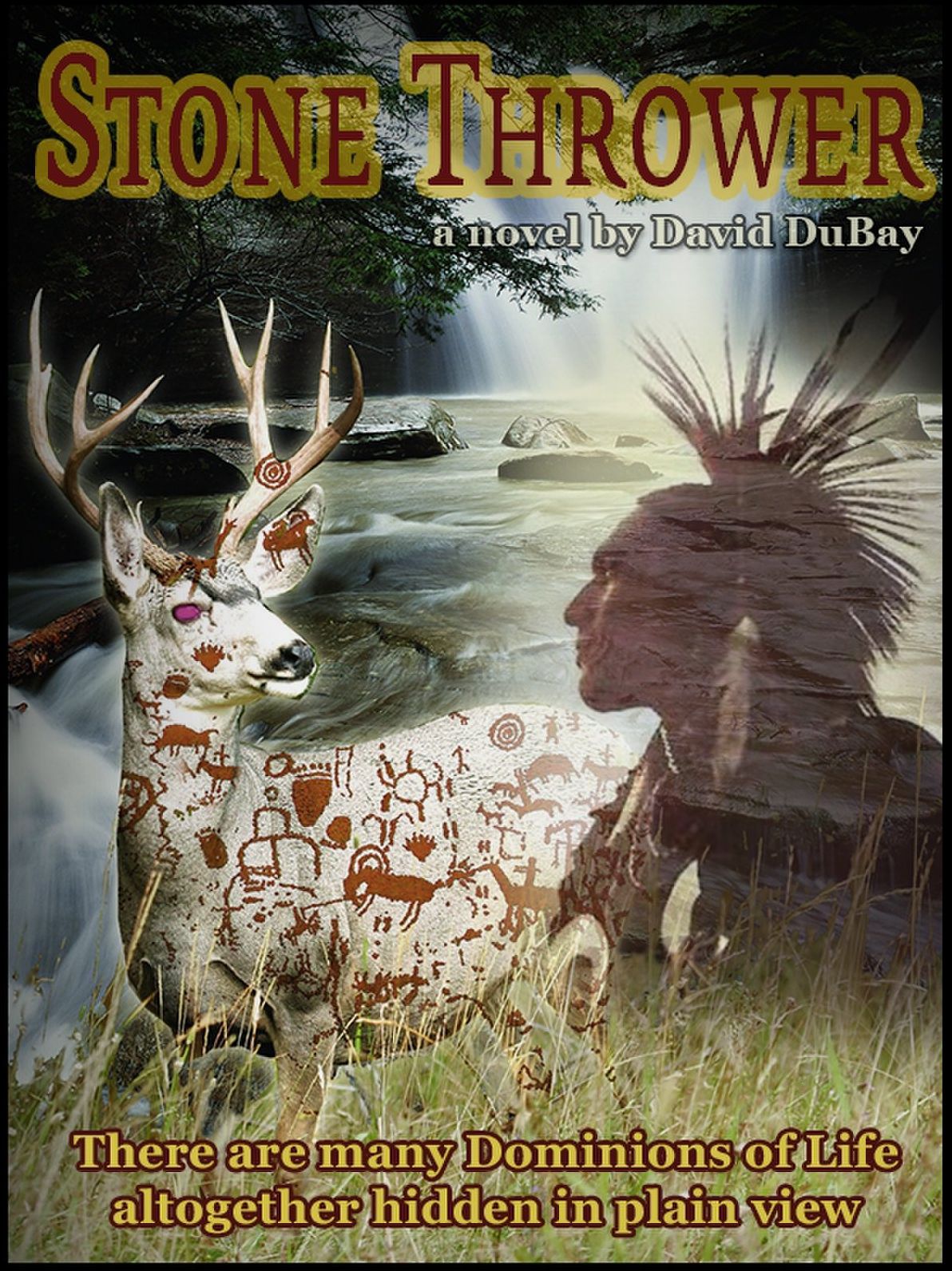 Stonethrower, the Legend of Louis Charbeneau