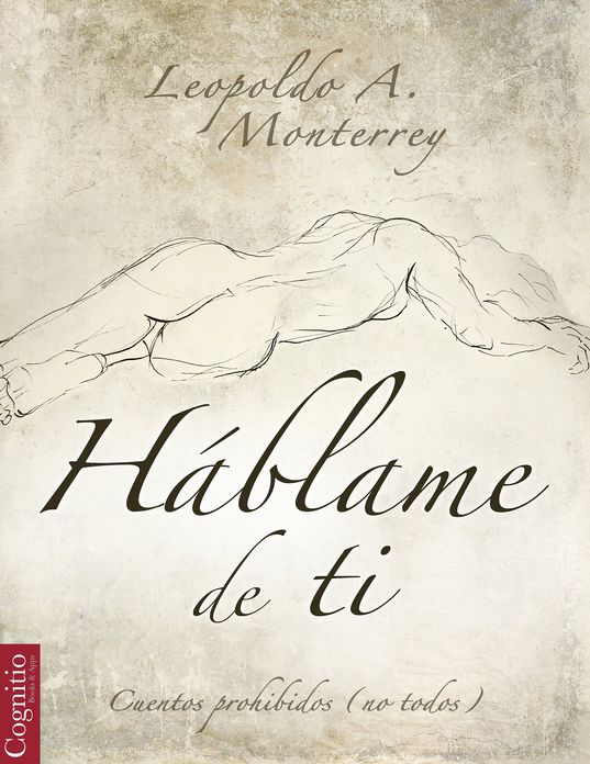 H&aacute;blame de ti - Cuentos prohibidos (no todos)