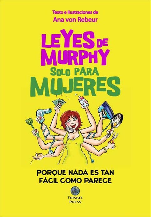 Leyes de Murphy s&oacute;lo para mujeres