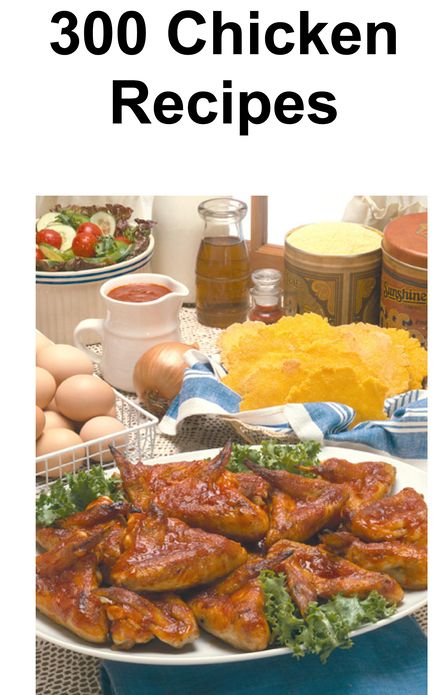 300 Chicken Recipes
