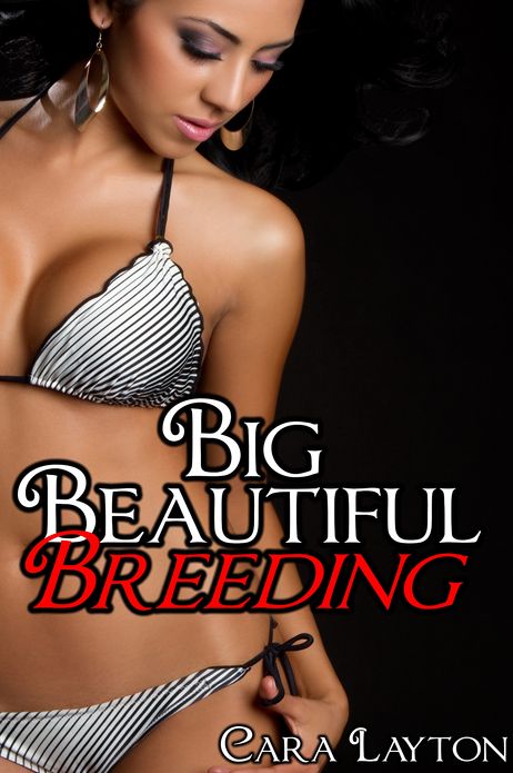 Big Beautiful Breeding (Curvy Blackmail Breeding Erotica)