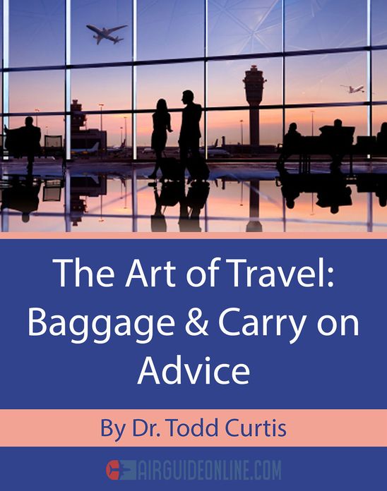 The Art of Travel: Baggage and Carry-on Advice