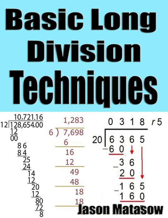 Basic Long Division Techniques Explained Easily