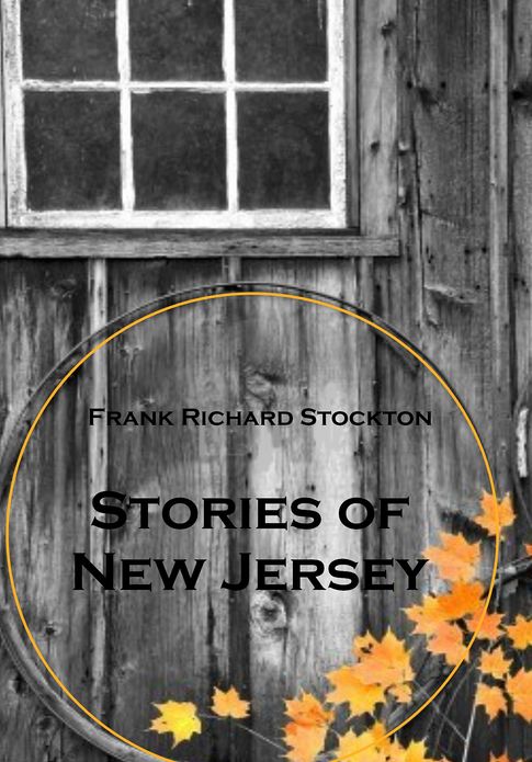 Stories of New Jersey [Illustrated]