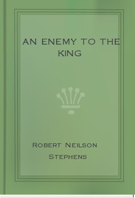 An Enemy to the King