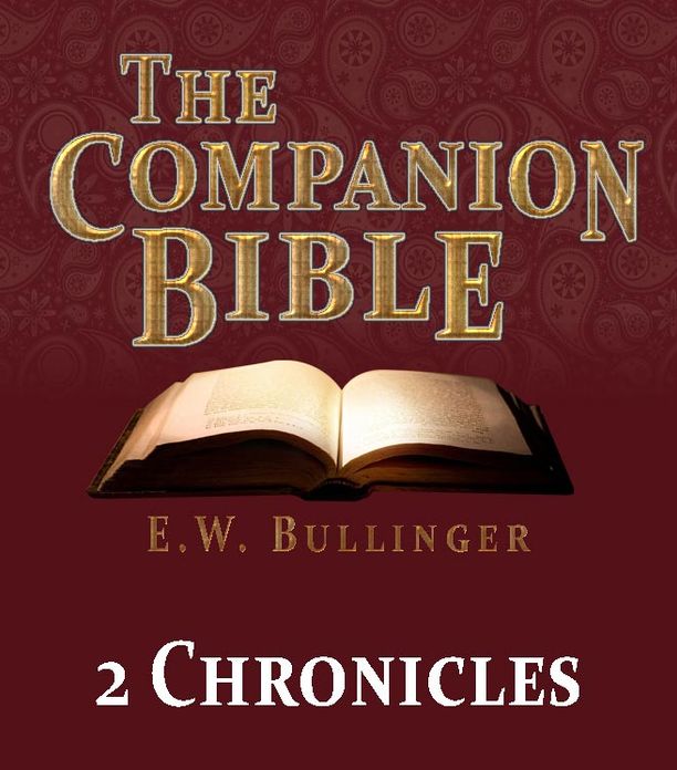 The Companion Bible - The Book of 2nd Chronicles