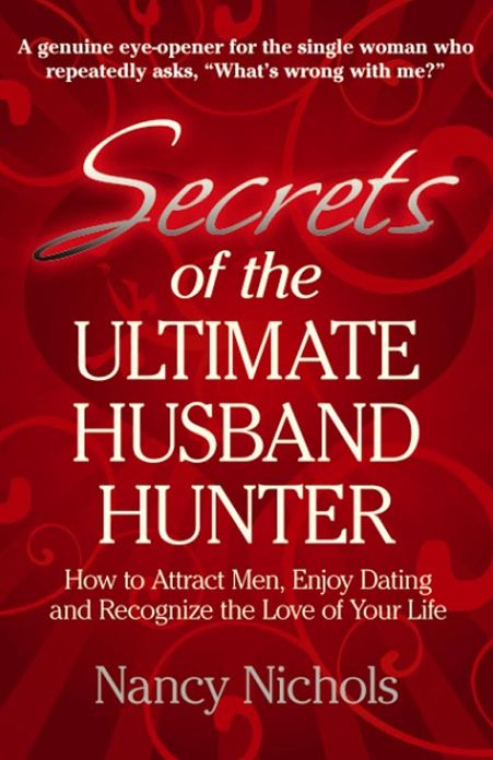 Secrets of the Ultimate Husband Hunter
