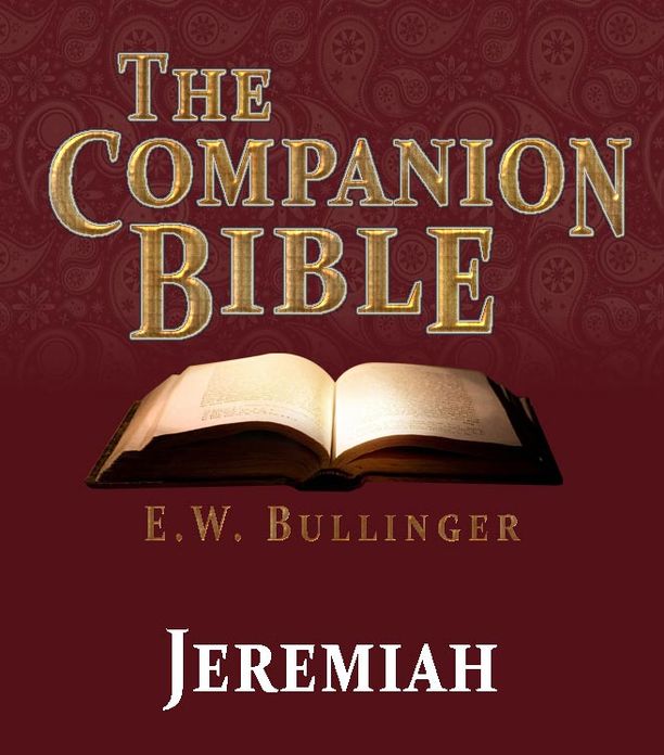 The Companion Bible - The Book of Jeremiah