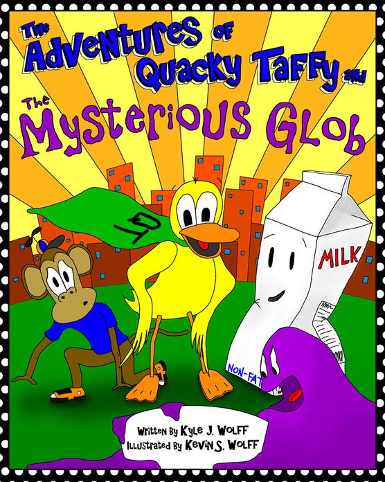 The Adventures of Quacky Taffy and the Mysterious Glob