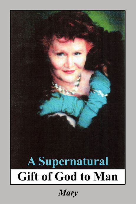 A Supernatural Gift of God to Man
