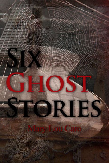 Six Ghost Stories