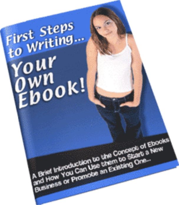 First Steps to Writing Your Own Ebook
