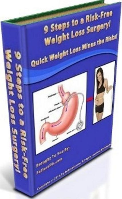 Weight Loss eBook - 9 Key Steps to a Risk Free Weight Loss Surgery - Do You Really Need to Go Under the Knife?