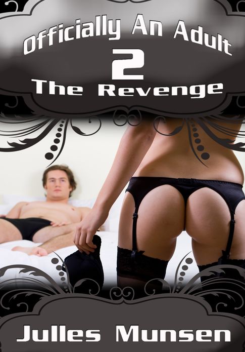 Women's Erotica: Officially An Adult 2 – The Revenge