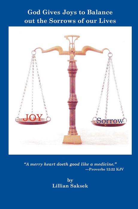 God Gives Joys to Balance out the Sorrows of our Lives