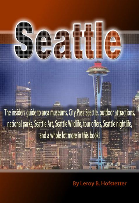 Seattle :The insiders guide to area museums, City Pass Seattle, outdoor attractions, national parks, Seattle Art, Seattle Wildlife, tour offers, Seattle nightlife, and a whole lot more in this book!