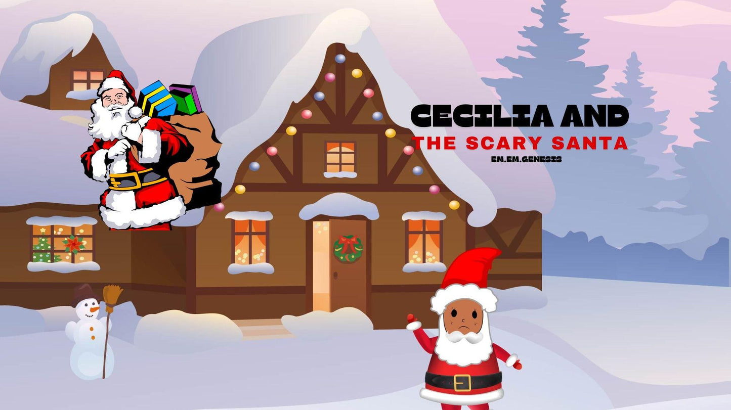 Cecilia and the Scary Santa