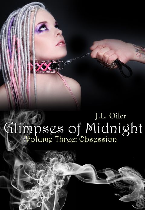 Glimpses of Midnight: Obsession