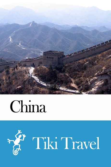 China Travel Guide - Tiki Travel