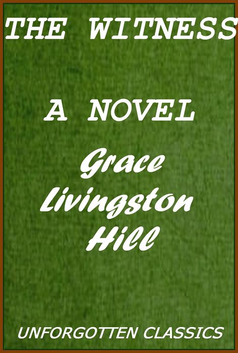 THE WITNESS (A CHRISTIAN NOVEL) [active TOC with chapter navigation]
