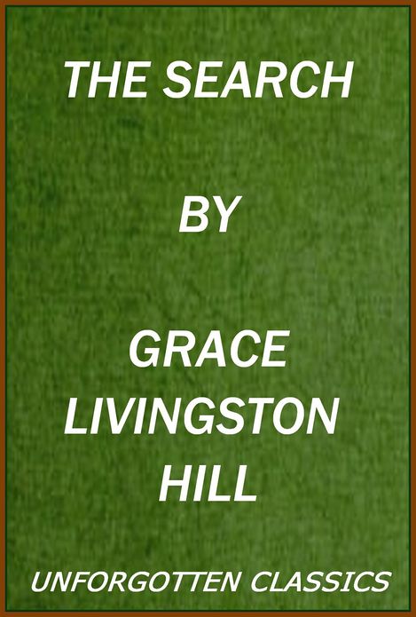 THE SEARCH (A CHRISTIAN NOVEL - active TOC for easy navigation)
