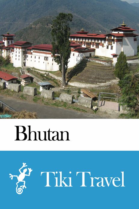 Bhutan Travel Guide - Tiki Travel
