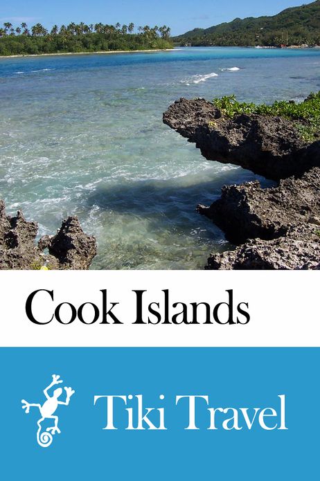 Cook Islands Travel Guide - Tiki Travel