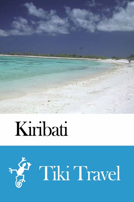 Kiribati Travel Guide - Tiki Travel