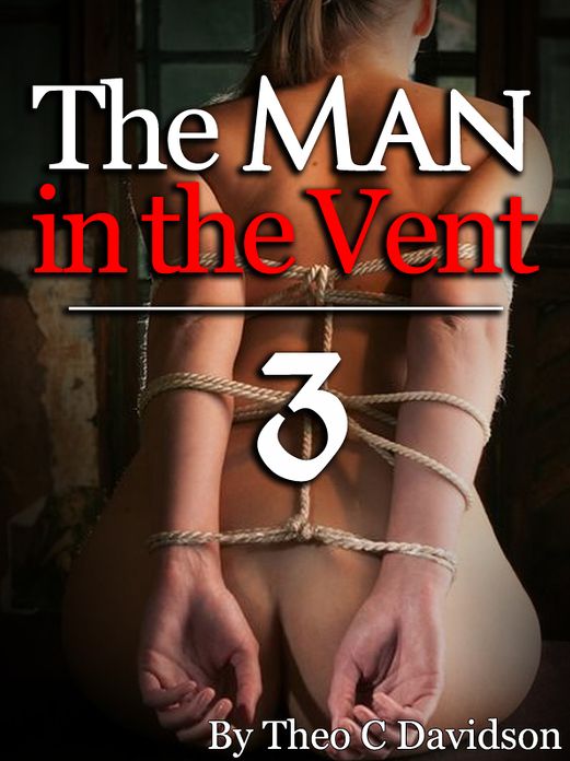 The Man in the Vent 3