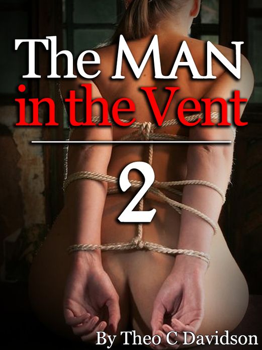 The Man in the Vent 2
