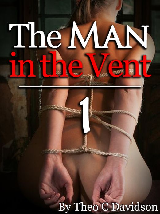 The Man in the Vent 1