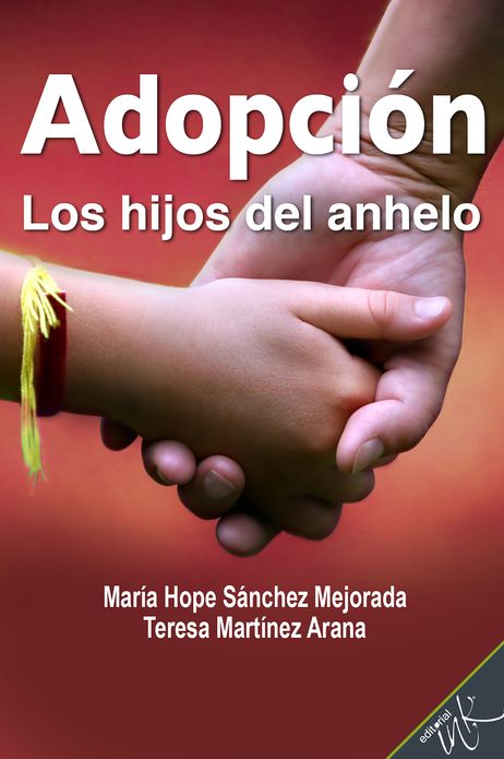 Adopcion los hijos del anhelo