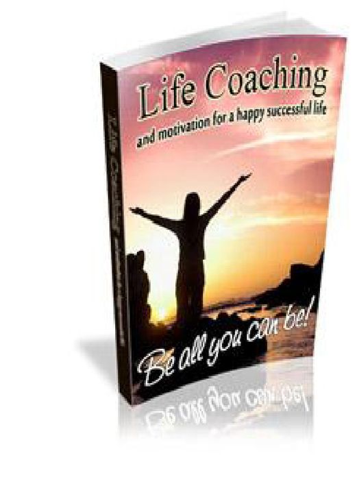 Life Coaching And Motivation For Happy Successful Life