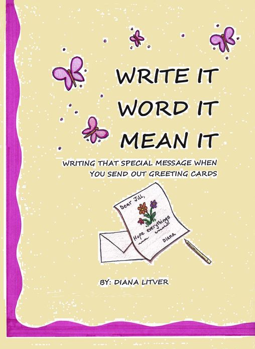 WRITE IT WORD IT MEAN IT