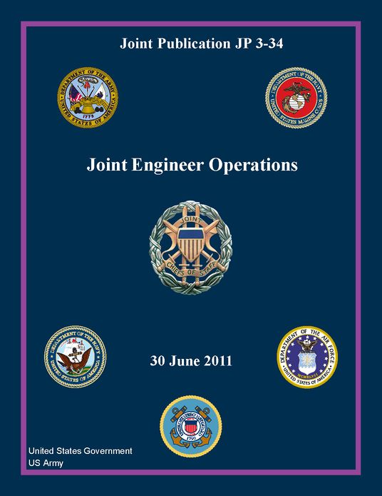 Joint Publication JP 3-34 Joint Engineer Operations 30 June 2011