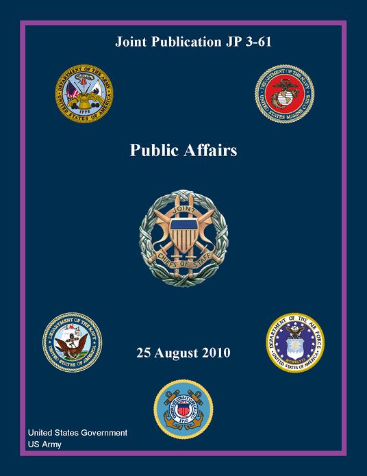 Joint Publication JP 3-61 Public Affairs 25 August 2010