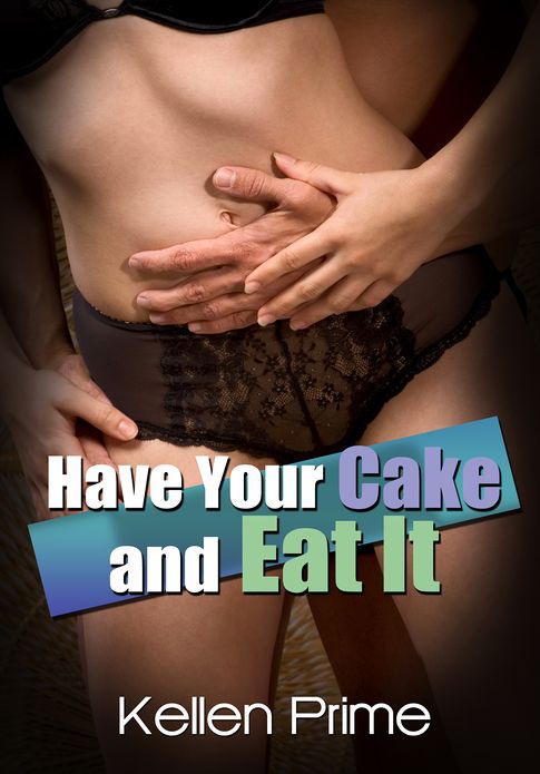 Romance Erotica: Have Your Cake And Eat It